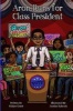 Aron Runs for Class President (Paperback) - Nahjee Grant Photo