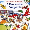 's A Day at the Airport (Paperback) - Richard Scarry Photo