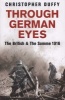 Through German Eyes - The British and the Somme 1916 (Paperback, New ed) - Christopher Duffy Photo