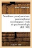 Parasitisme, Paradynamisme, Paramorphisme Sociologiques - Etude de Psychosociologie (French, Paperback) - Raoul La Grasserie Photo