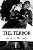 The Terror (Paperback) - Arthur MacHen Photo