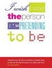 I Wish I Was the Person I'm Pretending to be (Paperback) - Jack Gardner Photo