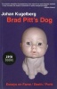 Brad Pitt's Dog - Essays on Fame, Death, Punk (Paperback) - Johan Kugelberg Photo