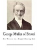 George Muller of Bristol - His Witness to a Prayer-Hearing God (Paperback) - Arthur T Pierson Photo