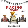 Racing Bears: A Photographic Story (Board book) - David Ellwand Photo