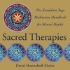 Sacred Therapies - The Kundalini Yoga Meditation Handbook for Mental Health (Hardcover) - David Shannahoff Khalsa Photo