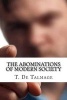 The Abominations of Modern Society (Paperback) - T de Witt Talmage Photo