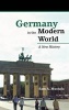 Germany in the Modern World - A New History (Hardcover) - Sam A Mustafa Photo