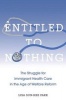 Entitled to Nothing - The Struggle for Immigrant Health Care in the Age of Welfare Reform (Paperback) - Lisa Sun Hee Park Photo