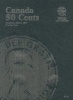 Canada 50 Cents Collection 1953 to 1967, Number Four (Hardcover) - Whitman Publishing Photo