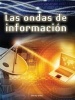 Las Ondas de Informacion (Information Waves) (Spanish, Paperback) - Lyn Sirota Photo