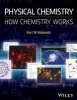 Physical Chemistry - How Chemistry Works (Paperback) - Kurt W Kolasinski Photo