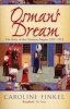 Osman's Dream - The Story of the Ottoman Empire 1300-1923 (Paperback) - Caroline Finkel Photo