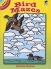 Bird Mazes (Paperback) - Patricia J Wynne Photo