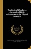 The Book of Wonder, a Chronicle of Little Adventures at the Edge of the World (Hardcover) - Edward John Moreton Drax Plunke Dunsany Photo