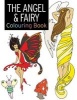 The Angel & Fairy Colouring Book - Large and Small Projects to Enjoy (Paperback) - Rebecca Balchin Photo