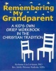 Remembering My Grandparent - A Kids Own Grief Workbook in the Christian Tradition (Hardcover) - Nechama Liss Levinson Photo