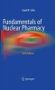 Fundamentals of Nuclear Pharmacy 2010 (Paperback, 6th Revised edition) - Gopal B Saha Photo