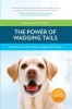 The Power of Wagging Tails - A Doctor's Guide to Dog Therapy and Healing (Paperback) - Dawn Marcus Photo