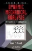 Dynamic Mechanical Analysis - A Practical Introduction (Hardcover, 2nd Revised edition) - Kevin P Menard Photo