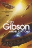 Angel Stations (Paperback, New edition) - Gary Gibson Photo