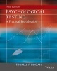 Psychological Testing - A Practical Introduction (Paperback, 3rd Revised edition) - Thomas P Hogan Photo