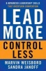 Lead More, Control Less - 8 Advanced Leadership Skills That Overturn Convention (Paperback) - Marvin Weisbord Photo