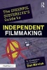 The Cheerful Subversive's Guide to Independent Filmmaking - From Preproduction to Festivals and Distribution (Paperback) - Dan Mirvish Photo