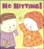 No Hitting!: A Lift-The-Flap Book (Hardcover) - Karen Katz Photo