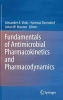 Fundamentals of Antimicrobial Pharmacokinetics and Pharmacodynamics (Hardcover, 2012) - Alexander Vinks Photo