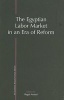 The Egyptian Labor Market (Paperback) - Ragui Assaad Photo