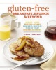 Gluten-free Breakfast, Brunch & Beyond - Breads & Cakes * Muffins & Scones * Pancakes, Waffles & French Toast * Omelets * Quiches & More (Paperback) - Linda J Amendt Photo