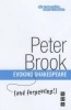 Evoking (and Forgetting!) Shakespeare (Paperback) - Peter Brook Photo