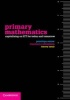 Primary Mathematics - Capitalising on ICT for Today and Tomorrow (Paperback, New) - Penelope Serow Photo