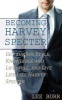 Becoming Harvey Specter - Get the Job, Style, Knowledge and Lifestyle, and Live Life Like Harvey Specter (Paperback) - Lee Burr Photo