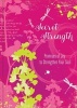 Secret Strength - Promises of Joy to Strengthen Soul (Hardcover) - Ellie Claire Photo