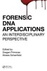 Forensic DNA Applications - An Interdisciplinary Perspective (Hardcover) - Agan Primorac Photo