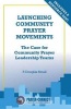 Launching Community Prayer Movements (Paperback) - P Douglas Small Photo