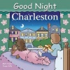 Good Night Charleston (Board book) - Mark Jasper Photo