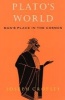 Plato's World - Man's Place in the Cosmos (Paperback, New edition) - Joseph Cropsey Photo