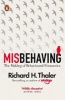 Misbehaving - The Making of Behavioural Economics (Paperback) - Richard H Thaler Photo