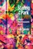 Staring at the Park - A Poetic Autoethnographic Inquiry (Hardcover) - Jane Speedy Photo