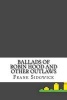 Ballads of Robin Hood and Other Outlaws (Paperback) - Frank Sidgwick Photo