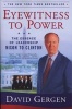 Eyewitness to Power - The Essence of Leadership : Nixon to Clinton (Paperback) - David Gergen Photo