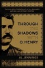 Through the Shadows with O. Henry - The Unlikely Friendship of  and William Sydney Porter (Paperback) - Al Jennings Photo