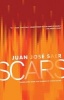 Scars (Paperback) - Juan Jose Saer Photo