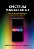 Spectrum Management - Using the Airwaves for Maximum Social and Economic Benefit (Hardcover) - Martin Cave Photo