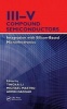 III-V Compound Semiconductors - Integration with Silicon-based Microelectronics (Hardcover, New) - Tingkai Li Photo