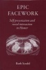 Epic Facework - Self-presentation and Social Interaction in Homer (Hardcover) - Ruth Scodel Photo