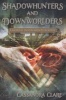 Shadowhunters and Downworlders - A Mortal Instruments Reader (Paperback) - Cassandra Clare Photo